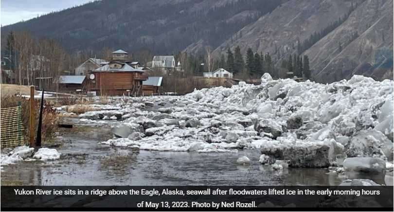 When River Breakup Came To Eagle Alaska Native News When River Breakup Came To Eagle Alaska Native News