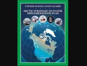 The U.S. Coast Guard Arctic Strategic Implementation Plan cover is shown Oct. 25, 2023. The implementation plan outlines 14 interconnected, action-oriented initiatives the Coast Guard will undertake to execute strategic objectives from the 2019 Arctic Strategic Outlook. (U.S. Coast Guard graphic)
