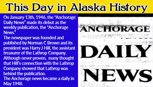 This Day in Alaska History-January 13th, 1946