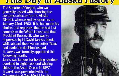 This Day in Alaska History-January 22nd, 1902