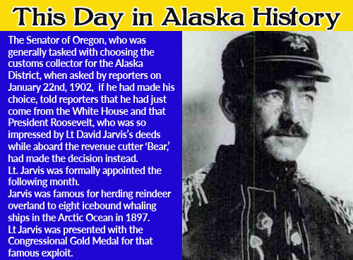 This Day in Alaska History-January 22nd, 1902
