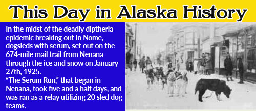 This Day in Alaska History-January 27th, 1925