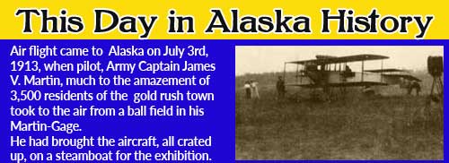This Day  in Alaskan History-July 3rd, 1913