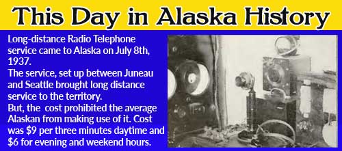 This Day in Alaskan History-July  8th, 1937
