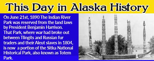 This Day in Alaskan History-June 21st, 1890