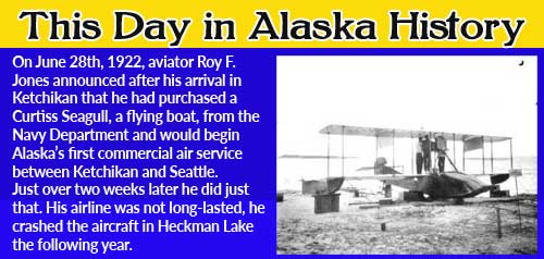 This Day in Alaskan History-June 28th, 1922