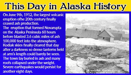 This Day in Alaskan History-June 9th, 1912