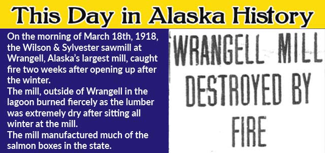 This Day in Alaskan History-March 18th, 1918
