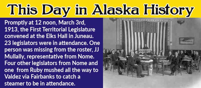 This Day in Alaskan History-March 3rd, 1913
