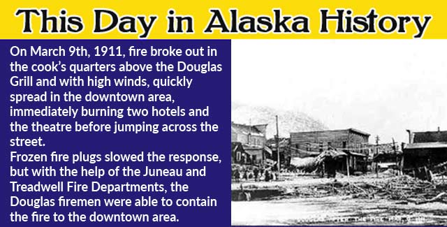 This Day in Alaskan History-March 9th, 1911