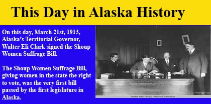 This Day in Alaskan History-March 21st, 1913