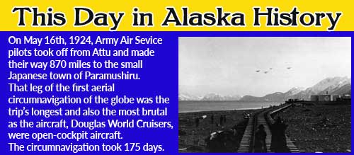 This Day in Alaskan History-May 16th, 1924