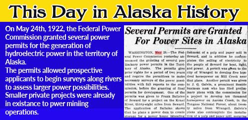 This Day in Alaskan History-May 24th, 1922