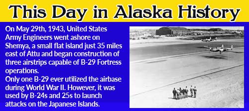 This Day in Alaskan History-May 29th, 1943