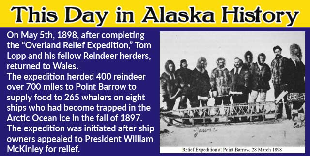 This Day  in Alaskan History-May 5th, 1898