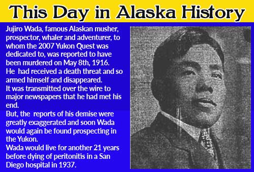 This Day in Alaskan History-May 8th, 1916