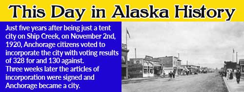 This Day in Alaska History-November 2nd, 1920