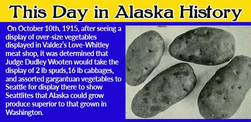 This Day in Alaska History-October 10th, 1915