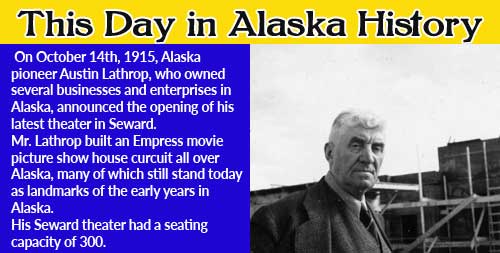 This Day in Alaska History-October 14th, 1915