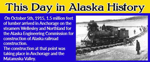 This Day in Alaska History-October 5th, 1915