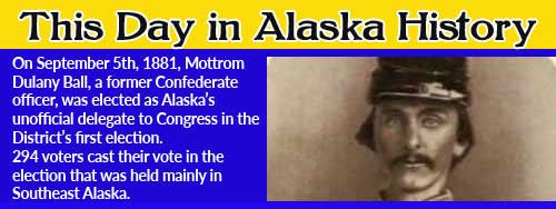This Day in Alaska History-September 5th,  1881