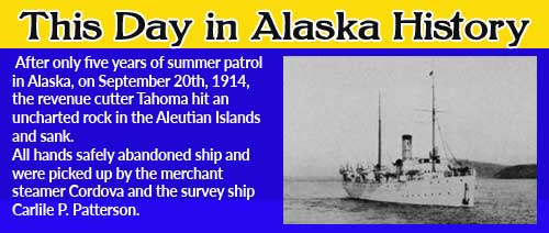 This Day in Alaska History-September 20th, 1914
